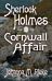 Sherlock Holmes and The Cornwall Affair