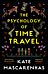 The Psychology of Time Travel