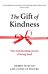 The Gift of Kindness