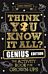 Think You Know It All? Genius Edition