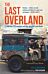 The Last Overland