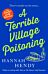 A Terrible Village Poisoning