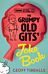 The Grumpy Old Gits' Joke Book (Warning: They might die laughing)