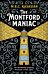 The Montford Maniac