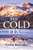 The Cold Fix