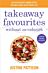 Takeaway Favourites Without the Calories