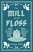 The Mill on the Floss