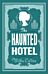 The Haunted Hotel