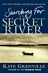 Searching For The Secret River