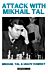 Attack with Mikhail Tal