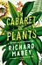 The Cabaret of Plants