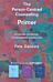 The Person-centred Counselling Primer