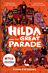 Hilda and the Great Parade