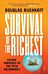 Survival of the Richest