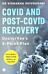 COVID and Post-COVID Recovery