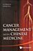 Cancer Management With Chinese Medicine