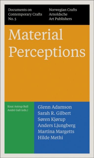 Material Perceptions