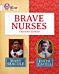 Brave Nurses: Mary Seacole and Edith Cavell