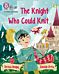 The Knight Who Could Knit