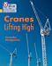 Cranes Lifting High