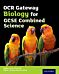 OCR Gateway GCSE Biology for Combined Science Student Book