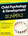 Child Psychology and Development For Dummies