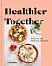 Healthier Together