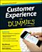 Customer Experience For Dummies