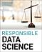 Responsible Data Science