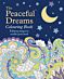 The Peaceful Dreams Colouring Book