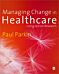 Managing Change in Healthcare