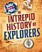 Blast Through the Past: An Intrepid History of Explorers