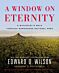 A Window on Eternity