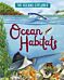 The Oceans Explored: Ocean Habitats