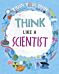 Train Your Brain: Think Like A Scientist