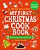 My First Christmas Cook Book