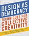 Design as Democracy