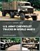 U.S. Army Chevrolet Trucks in World War II