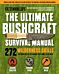 Ultimate Bushcraft Survival Manual