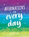 Affirmations for Every Day