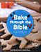 Bake through the Bible