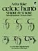 Celtic Hand Stroke by Stroke (Irish Half-Uncial from "the Book of Kells")