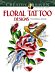 Creative Haven Floral Tattoo Designs Coloring Book