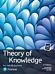 Theory of Knowledge for the IB Diploma