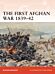 The First Afghan War 1839¿42