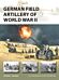 German Field Artillery of World War II