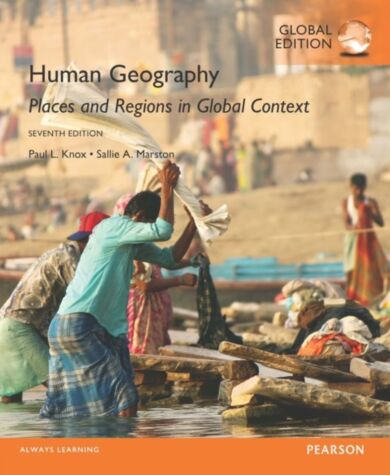 Human Geography: Places and Regions in Global Context, Global Edition