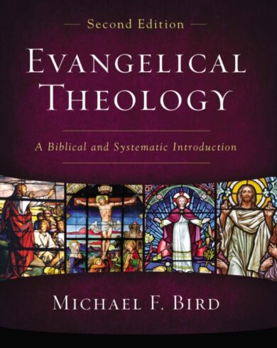 Evangelical Theology, Second Edition