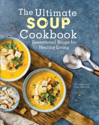 The Ultimate Soup Cookbook