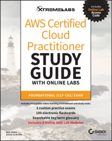 AWS Certified Cloud Practitioner Study Guide with Online Labs